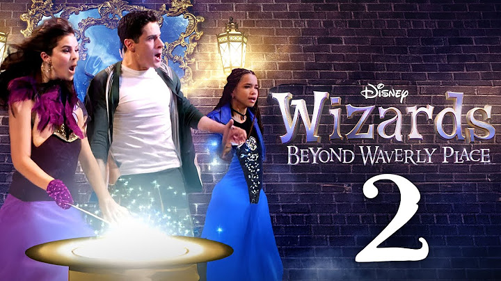 Wizards Beyond Waverly Place Season 2 Release Date | Trailer & More