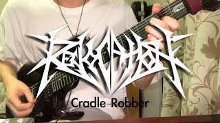 Revocation | Cradle Robber Guitar Solo Cover