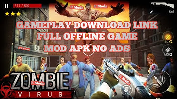Zombie Virus:K-Zombie No Ads Mod Apk Offline Game Gameplay Download Link E Mods & E Android