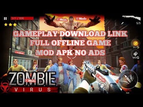 Zombie Virus:K-Zombie No Ads Mod Apk Offline Game Gameplay Download Link E Mods & E Android 2023 mới nhất