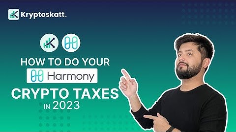 How to quickly do your Harmony DeFi taxes in 2023 using Kryptoskatt