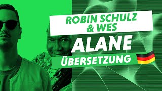 Robin Schulz & Wes - Alane (Deutsche Übersetzung)