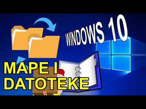 Mape i datoteke u Windows 10