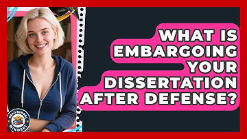 What Is Embargoing Your Dissertation After Defense? - Grad School Mindset