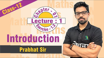 RELATIONS & FUNCTIONS ll Ex-1.3 ll Lec-01 | Introduction | #12th #bodhanam #relationsandfunctions