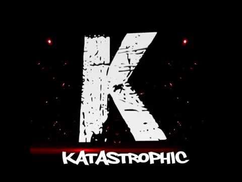 Katastrophic - Katastrophic Is Here (2010)