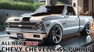 2025 CHEVY CHEVELLE SS MODERN ELEGANCE IN PICKUP FORM