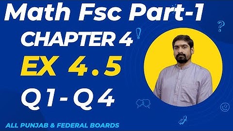 Class 11th Math Exercise 4.5 Q1 to Q4 | Math Class 11th Ex 4.5 | Remainder Theorem Explained