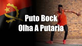 Puto Bock - Olha A Putaria