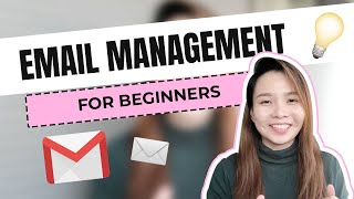 How to do Email Management | Top TIPS for Virtual Assistant Beginners [CC English Subtitle]