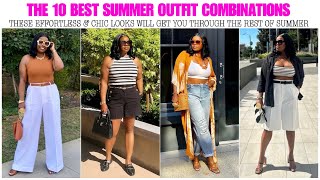 THE 10 BEST SUMMER OUTFIT COMBINATIONS  | LOOK CHIC ALL SUMMER