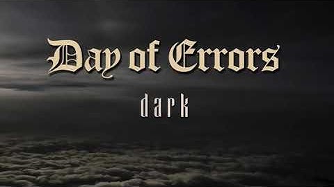 Day Of Errors "Dark" Official Lyric Video