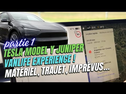 Expérience Vanlife en Tesla Model Y Juniper : accessoires, trajet, imprévus !