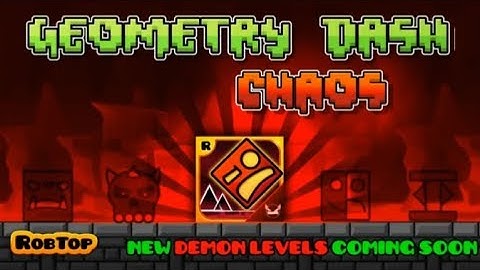 Geometry Dash: CHAOS - All Levels 1-3! (Fanmade) | Geometry Dash 2.2 [HD]