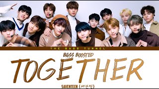 SEVENTEEN (세븐틴) - TOGETHER (같이 가요) [REVERB BASS BOOSTED]_Eng sub