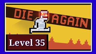 Die Again - Level Devil troll Level 35