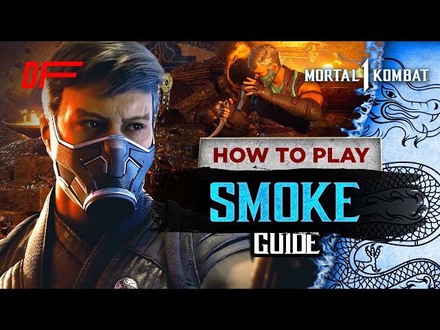 SMOKE guide by [ MagicTea ] | Mortal Kombat 1