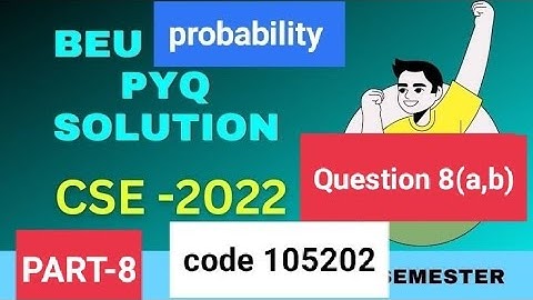 BEU mathematics-2 pyq 2022 solution (probability & statics)|| CSE IT AI 🙂#mathematics2#engineering