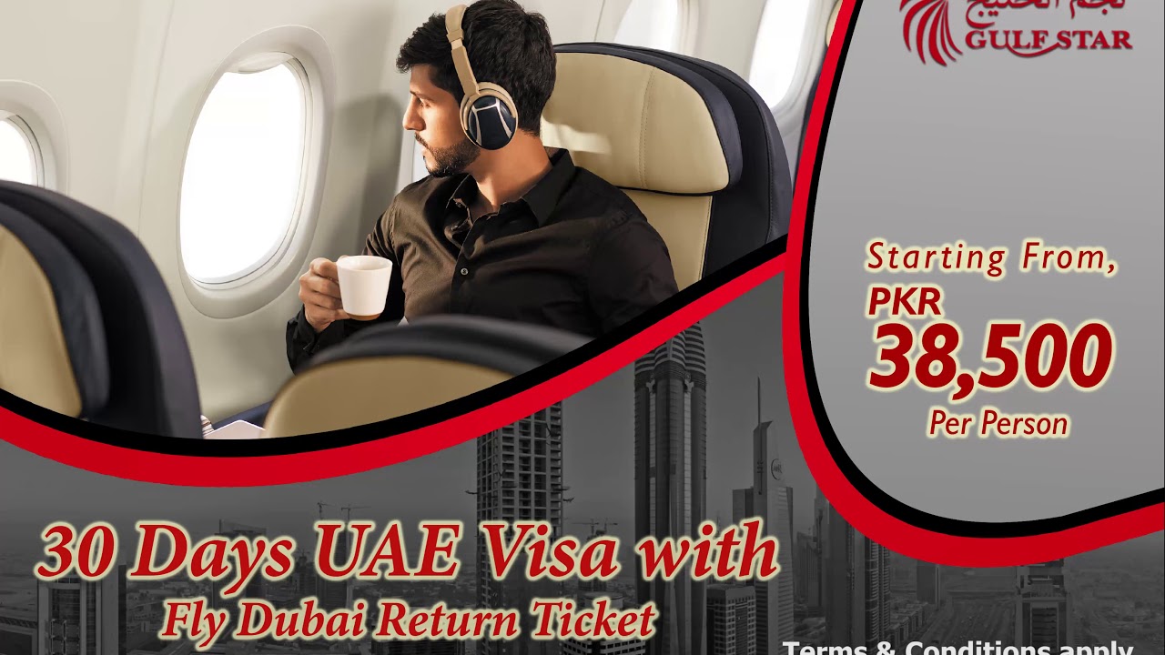 Dubai Visa with fly Dubai return ticket GULF STAR TRAVEL & TOURISM
