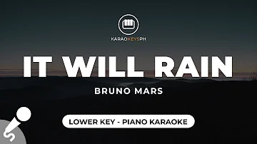 It Will Rain - Bruno Mars (Lower Key - Piano Karaoke)