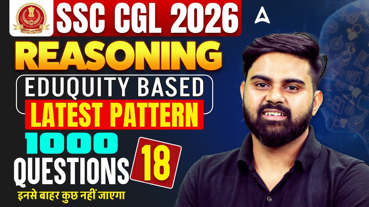 SSC CGL Reasoning Practice Set | SSC CGL Reasoning 2026 | SSC CGL Reasoning Classes By Sahil Sir