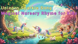 Unicorn Sparkle Song | Magical Nursery Rhyme for Kids | Learn Kindness & Colors with Fun! screenshot 4
