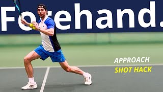 How to Hit Approach Shots in Tennis (#1 Forehand Hack That Works Instantly)