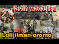 Jartin Waca Jiru Lola Ilmaan Oromo Bayyee Ulfate Maddawalabumedia Like Subscribe Share Jartin Waca Jiru Lola Ilmaan Oromo Bayyee Ulfate Maddawalabumedia Like Subscribe Share