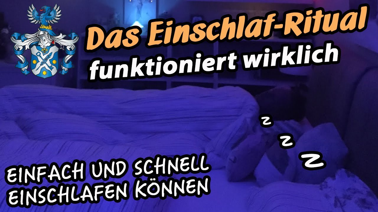 Einschlafprobleme? Dieses Einschlaf-Ritual hilft - kostenlos und ohne Medikamente * Einschlafhilfe