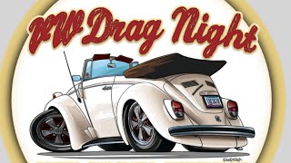 Vw drag night 2024 with Cookersvdubs