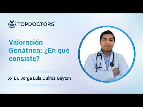 Valoración Geriátrica: ¿En qué consiste?