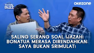 Saling Serang Soal Ijazah! Bonatua Merasa Direndahkan: Saya Bukan Srimulat | The Daily Buzz