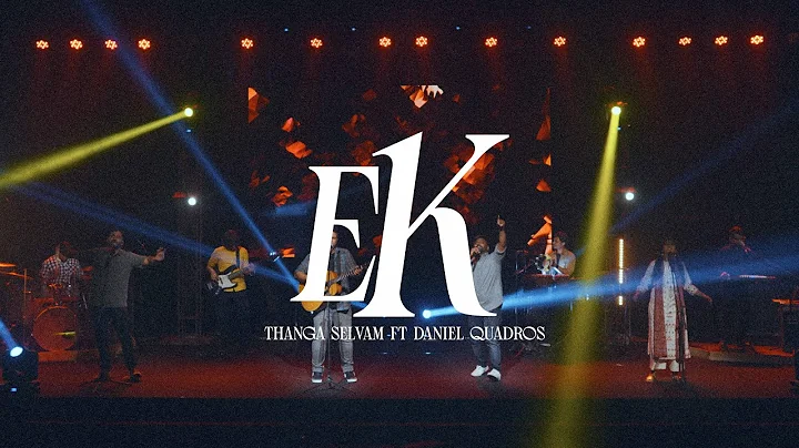 Ek (Live) - Thanga Selvam ft. Daniel Quadros | New...