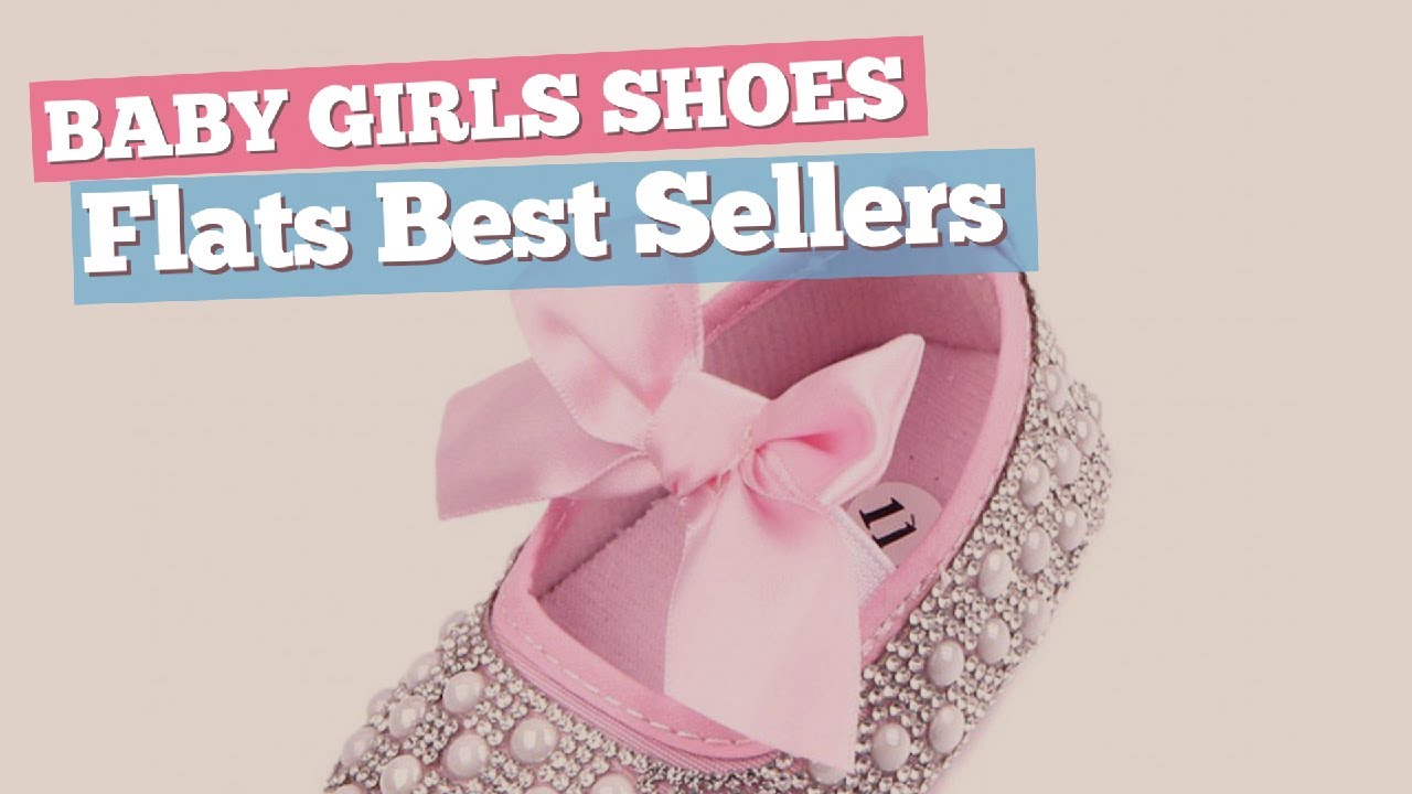 Flats Best Sellers Collection // Baby Girls Shoes
