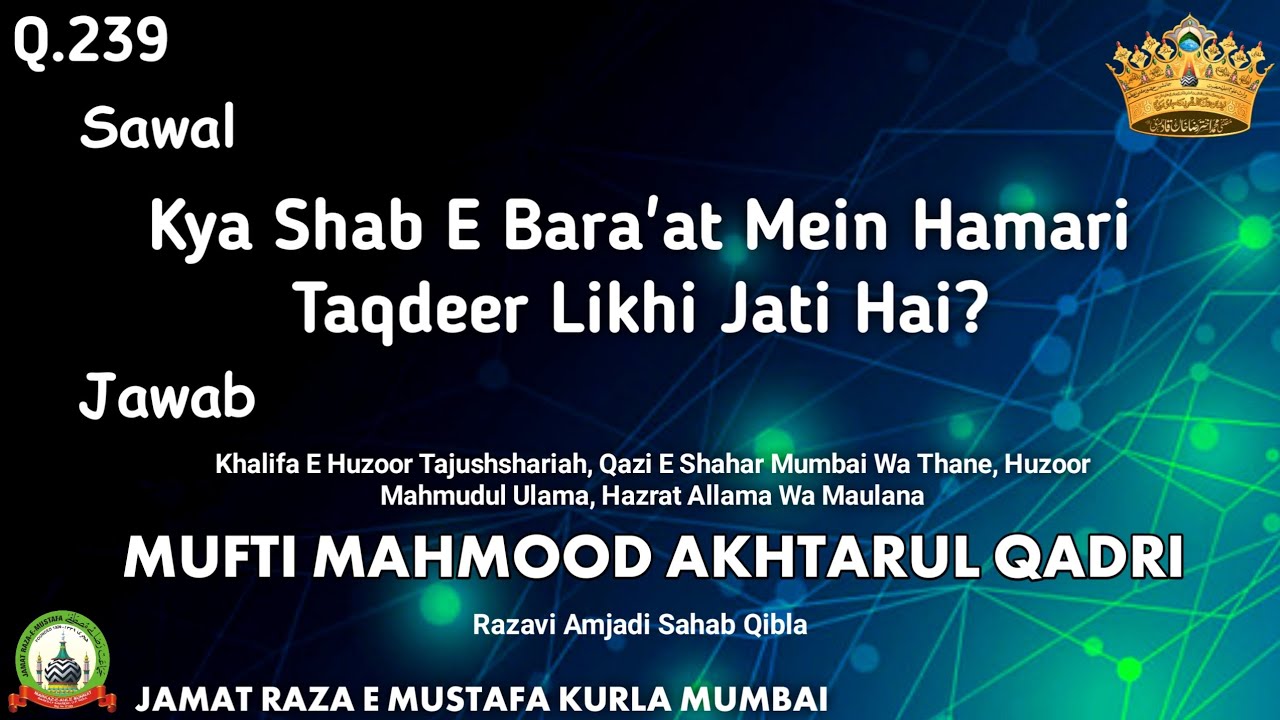 Q•239 Kya Shab E Bara’at Mein Hamari Taqdeer Likhi Jaati Hai? | Sawal O ...