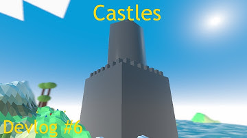 Castles - Godot Indie Game Devlog #6