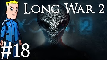 Xcom 2 | Long War 2 | Part 18 | Sorcerer Strader