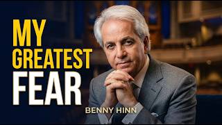 Benny Hinn: How I Overcame My Deepest Fear