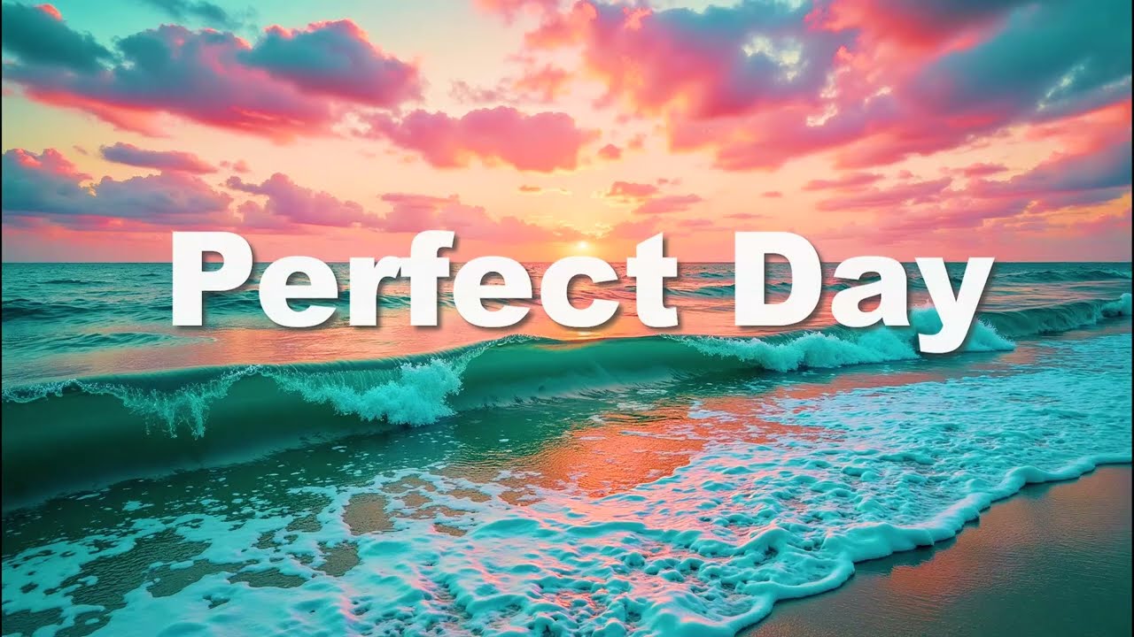 Perfect Day 🌴 Chill House & Tropical House for Good Vibes and Relaxed Energy