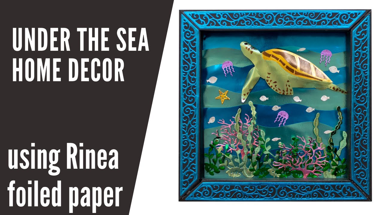Under The Sea Home Decor using Rinea Foiled Papers