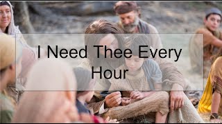 I Need Thee Every Hour Hymn #98 (with lyrics)