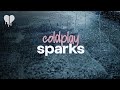 Coldplay  sparks lyrics