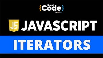 Iterators In JavaScript | How To Use Iterators In JavaScript | JavaScript Tutorial | SimpliCode