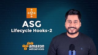 Create AWS Auto Scaling Lifecycle Hooks - 2