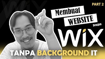 Membuat website dengan Wix tanpa coding - WIX Builder Part 2