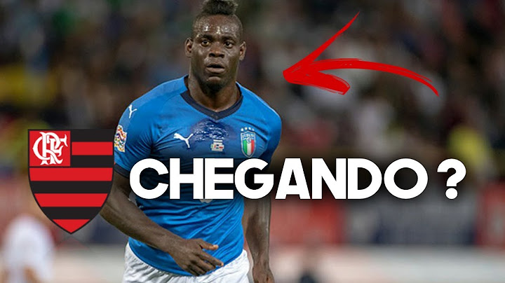 FLAMENGO NEGOCIA A CONTRATAÇÃO DE BALOTELLI | MERCADO DA BOLA