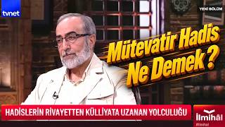 Mütevatir Hadis Ne Demek ? I Ebubekir Sifil