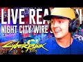 Cyberpunk 2077 - Night City Wire Episode 3 LIVE REACTION!