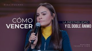 Download Lagu CÓMO VENCER LA INESTABILIDAD Y EL DOBLE ÁNIMO | Discipulado - Pastora Yesenia Then MP3 Download Lagu CÓMO VENCER LA INESTABILIDAD Y EL DOBLE ÁNIMO | Discipulado - Pastora Yesenia Then MP3