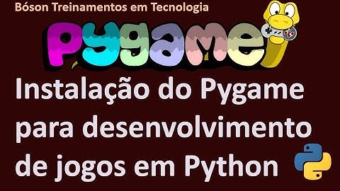 Como instalar a biblioteca Pygame para desenvolver jogos com Python no Windows e VS Code